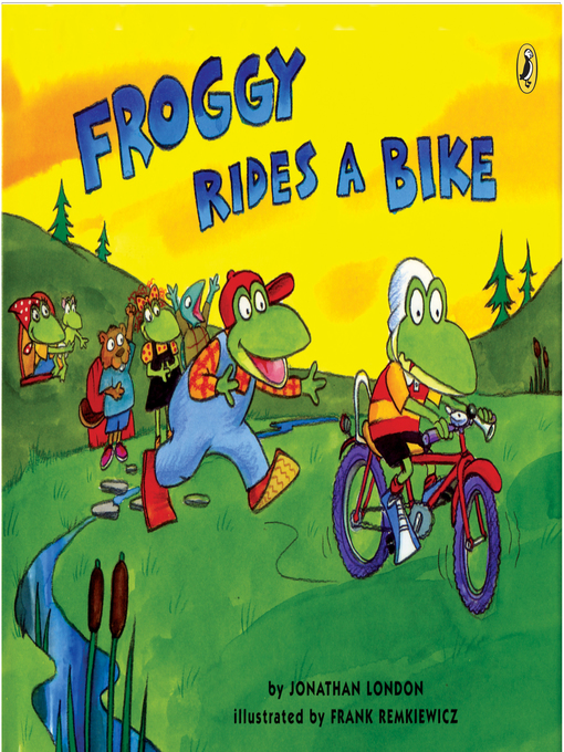 Title details for Froggy Rides a Bike by Jonathan London - Available